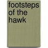 Footsteps of the Hawk by Unknown
