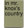 In Mr. Knox's Country door Onbekend