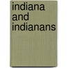 Indiana And Indianans door Onbekend