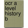 Ocr A Level History B door Onbekend