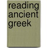 Reading Ancient Greek by Unknown