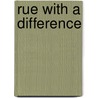 Rue With A Difference door Onbekend