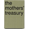 The Mothers' Treasury door Onbekend