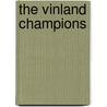 The Vinland Champions by Unknown
