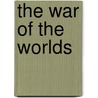 The War Of The Worlds door Onbekend