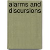 Alarms And Discursions by Unknown