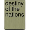 Destiny Of The Nations door Onbekend