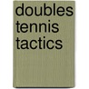 Doubles Tennis Tactics door Onbekend