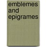 Emblemes And Epigrames door Onbekend