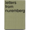 Letters from Nuremberg by Unknown