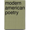 Modern American Poetry door Onbekend