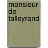 Monsieur de Talleyrand door Onbekend