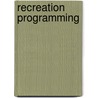 Recreation Programming door Onbekend