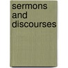 Sermons And Discourses by Unknown