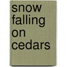 Snow Falling On Cedars door Onbekend