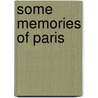 Some Memories Of Paris door Onbekend