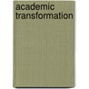 Academic Transformation door Onbekend