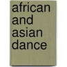 African And Asian Dance door Onbekend