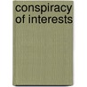Conspiracy Of Interests by Unknown
