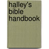 Halley's Bible Handbook door Onbekend