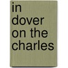 In Dover On The Charles door Onbekend