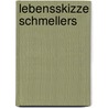Lebensskizze Schmellers by Unknown