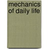 Mechanics of Daily Life door Onbekend