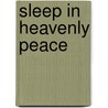 Sleep in Heavenly Peace by Unknown