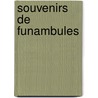 Souvenirs de Funambules by Unknown