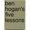 Ben Hogan's Five Lessons door Onbekend