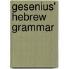 Gesenius' Hebrew Grammar door Onbekend