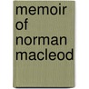 Memoir Of Norman Macleod door Onbekend
