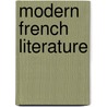 Modern French Literature door Onbekend