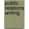 Public Relations Writing door Onbekend