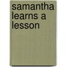Samantha Learns a Lesson door Onbekend