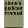 Stone's Justices' Manual door Onbekend
