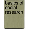 Basics Of Social Research door Onbekend