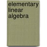 Elementary Linear Algebra door Onbekend