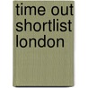 Time Out Shortlist London door Onbekend