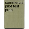 Commercial Pilot Test Prep door Onbekend