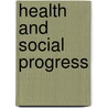 Health And Social Progress door Onbekend