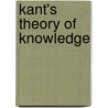 Kant's Theory Of Knowledge by Unknown