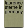 Laurence Sterne in Germany by Unknown