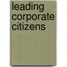 Leading Corporate Citizens door Onbekend