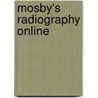 Mosby's Radiography Online door Onbekend