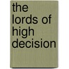 The Lords Of High Decision door Onbekend