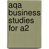 Aqa Business Studies For A2 door Onbekend