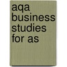 Aqa Business Studies For As door Onbekend