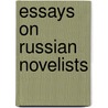 Essays On Russian Novelists door Onbekend