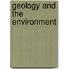 Geology And The Environment by Unknown